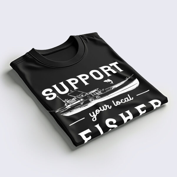 Support Your Local Fisher - T-Shirt - Image 8